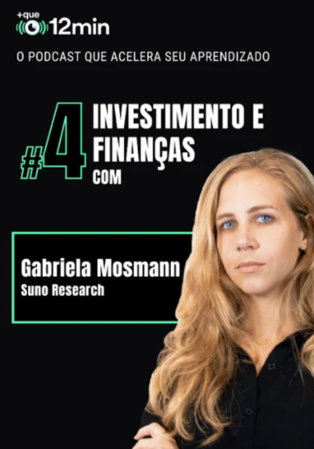 EP #4: Investimentos e Finanças com Gabriela Mosmann   Resenha crítica