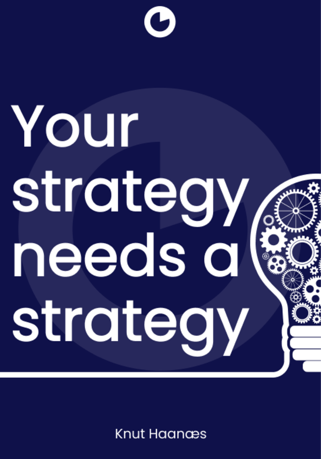 Your Strategy Needs a Strategy Critical summary review